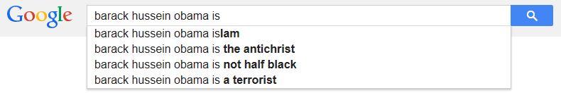 Google's autofill when you punch in "Barack Hussein Obama is"