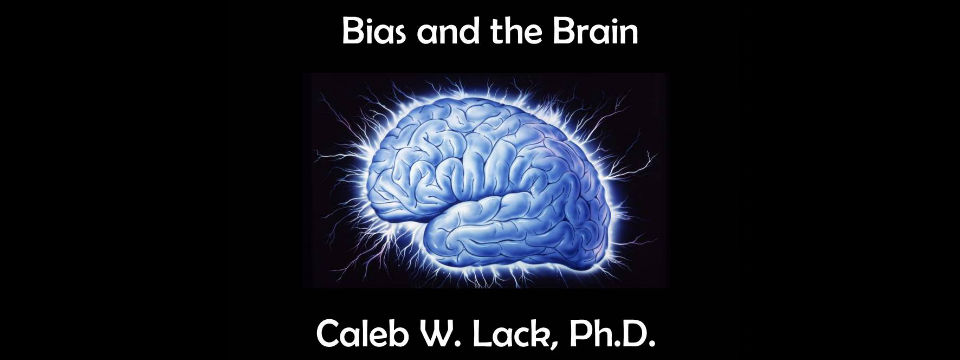 Bias and the Brain